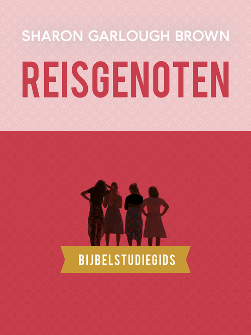 Sharon Garlough Brown Reisgenoten: bijbelstudiegids -   (ISBN: 9789029738040)