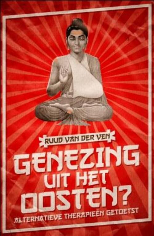 Genezing uit het Oosten -  Ruud van der Ven (ISBN: 9789029796873)