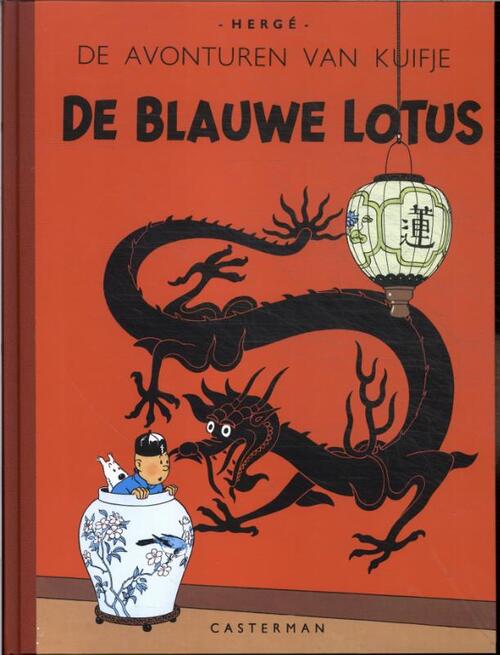 Hergé Kuifje - 4 - DE BLAUWE LOTUS -   (ISBN: 9789030329190)