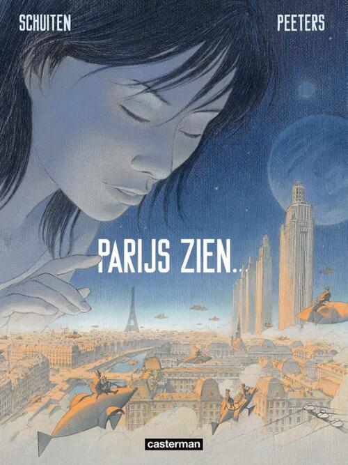 François Schuiten Parijs zien -   (ISBN: 9789030370499)