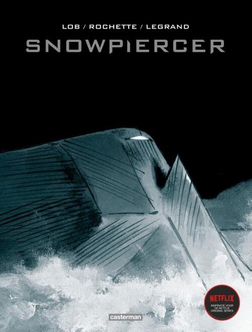 Snowpiercer -  Benjamin Legrand (ISBN: 9789030374695)