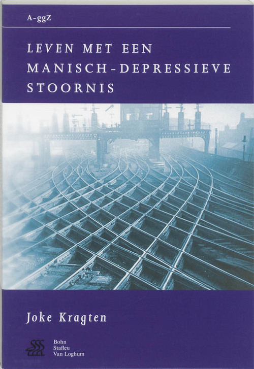 Leven met een manisch-depressieve stoornis -  J. Kragten (ISBN: 9789031334322)