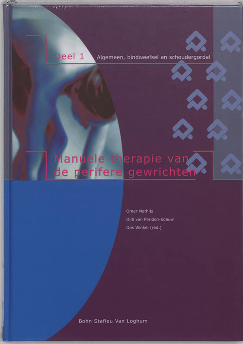 Manuele therapie van de perifere gewrichten -  D. van Paridon-Edauw, O. Mathijs (ISBN: 9789031337125)