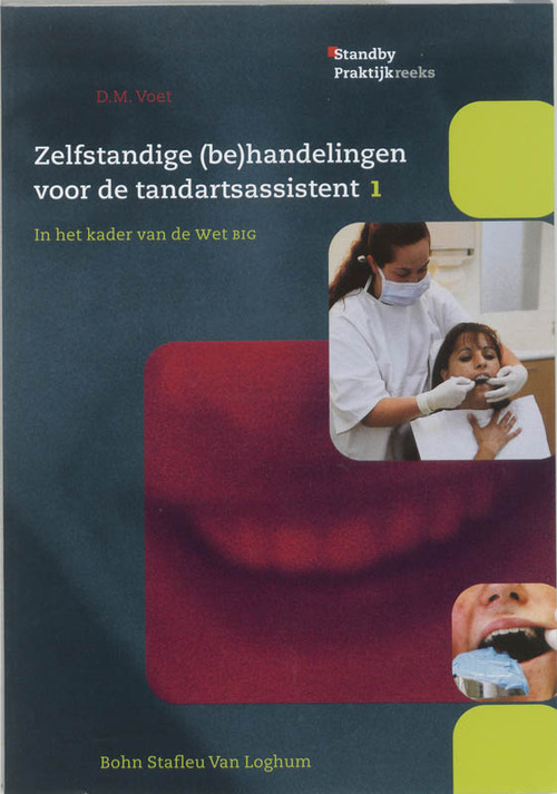 Zelfstandige (be)handelingen in het kader van de Wet BIG -  D.M. Voet (ISBN: 9789031338757)