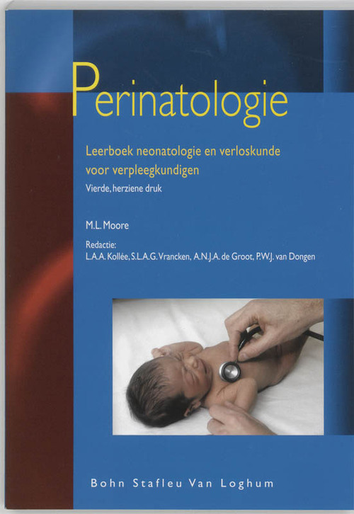 Perinatologie -  M.L. Moore (ISBN: 9789031338979)