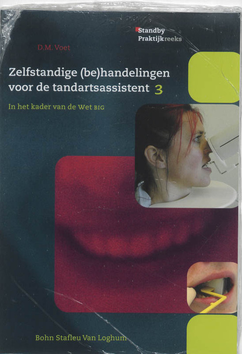 Zelfstandige (be)handelingen voor de tandartsassistent -  D.M. Voet (ISBN: 9789031343751)