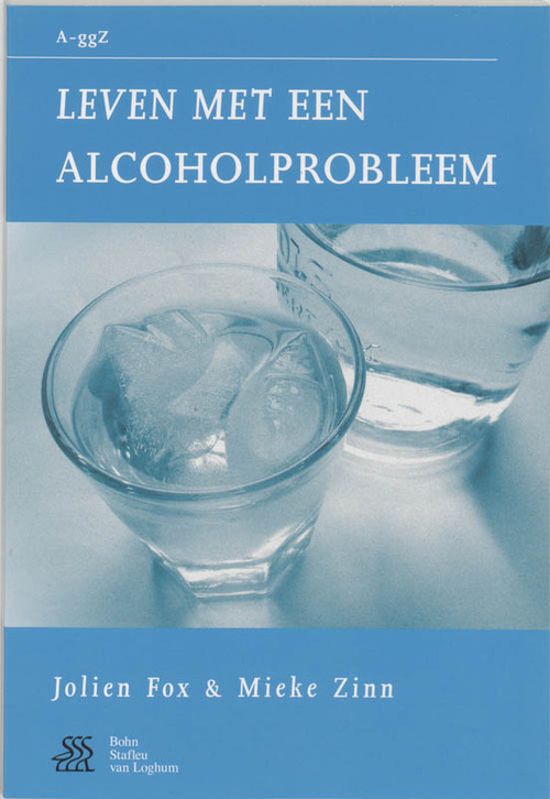 Leven met een alcoholprobleem -  J. Fox, M. Zinn (ISBN: 9789031343935)