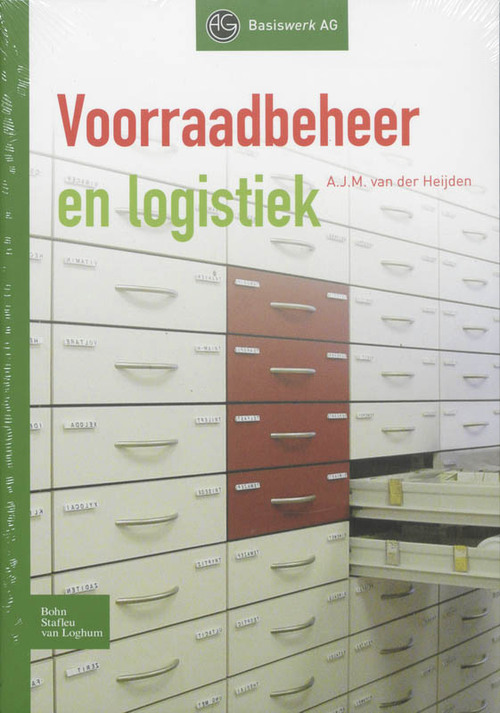 Voorraadbeheer en logistiek -  A.J.M. van der Heijden (ISBN: 9789031346356)