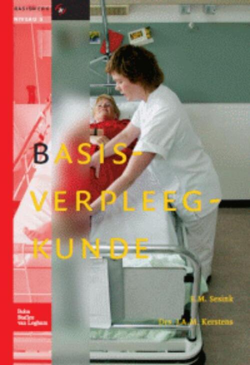 Basisverpleegkunde -  E.M. Sesink, J.A.M. Kerstens (ISBN: 9789031346851)