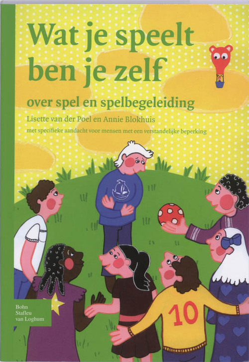 Wat je speelt ben je zelf -  A. Blokhuis, L. van der Poel (ISBN: 9789031348497)