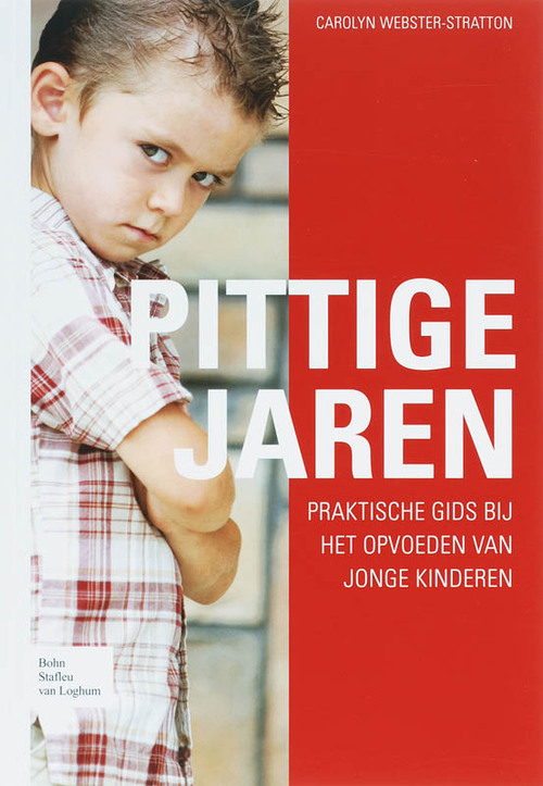 Pittige jaren -  Carolyn Webster-Stratton (ISBN: 9789031348909)