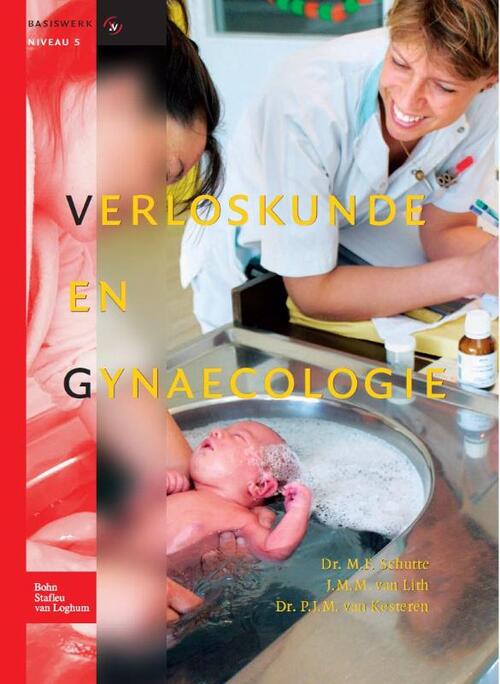 Verloskunde en Gynaecologie -  M.F. Schutte (ISBN: 9789031349661)