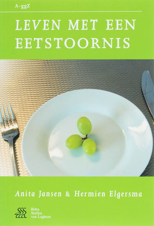 Leven met een eetstoornis -  A. Jansen, H. Elgersma (ISBN: 9789031350186)