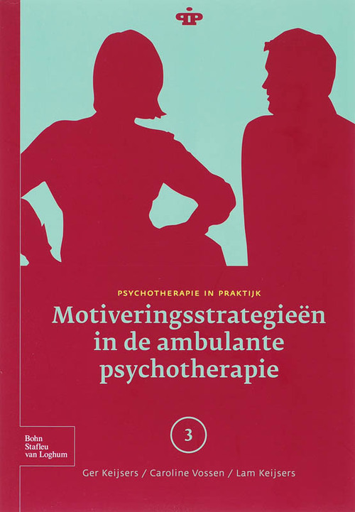 Motiveringsstrategieen in de ambulante psychotherapie -  C. Vossen, Gerard Keijsers, L. Keijsers (ISBN: 9789031351589)