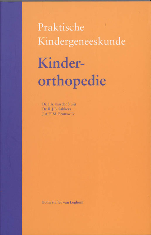 Kinderorthopedie -  J.A.H.M. Bronswijk (ISBN: 9789031351817)