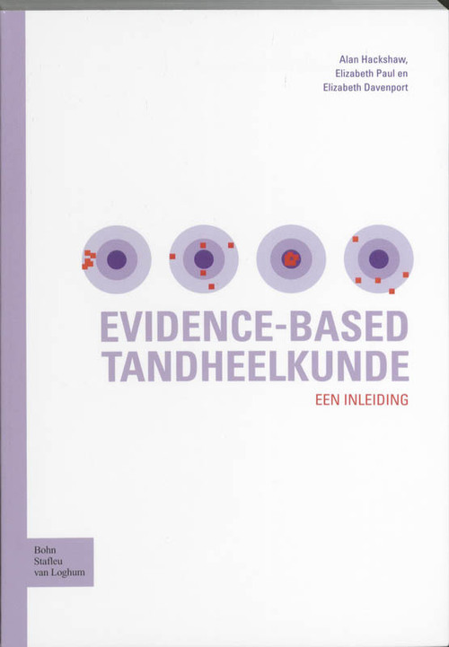 Evidence based tandheelkunde -  E. Davenport, E. Paul, K.V. Hackshaw (ISBN: 9789031352272)