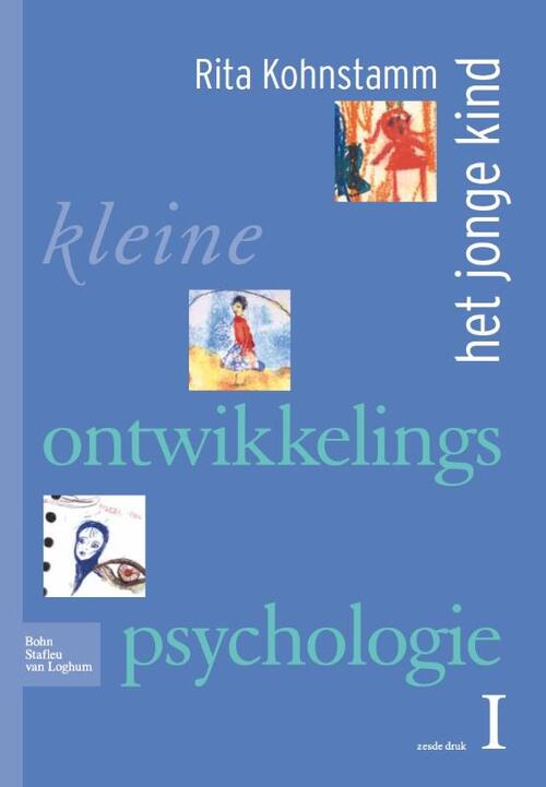 Kleine ontwikkelingspsychologie I -  R. Kohnstamm (ISBN: 9789031361601)