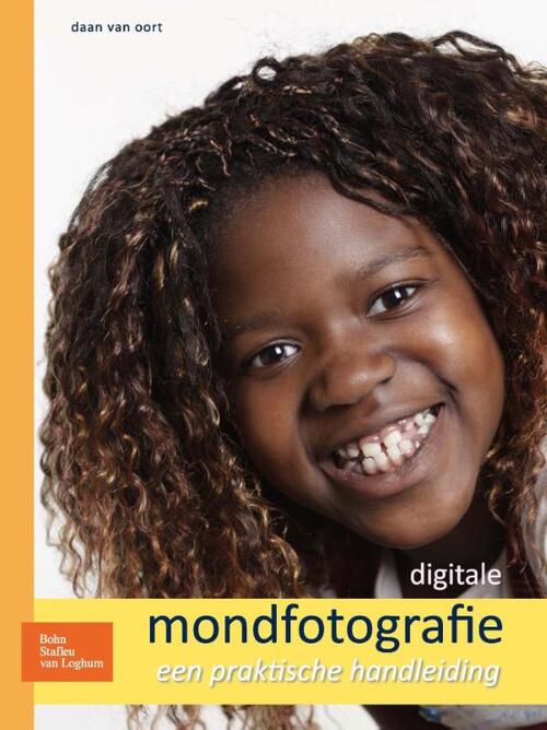 Digitale mondfotografie -  Daan van Oort (ISBN: 9789031368754)