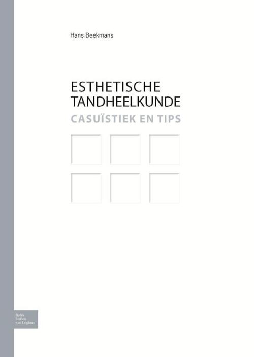 Esthetische Tandheelkunde -  Hans Beekmans (ISBN: 9789031376254)