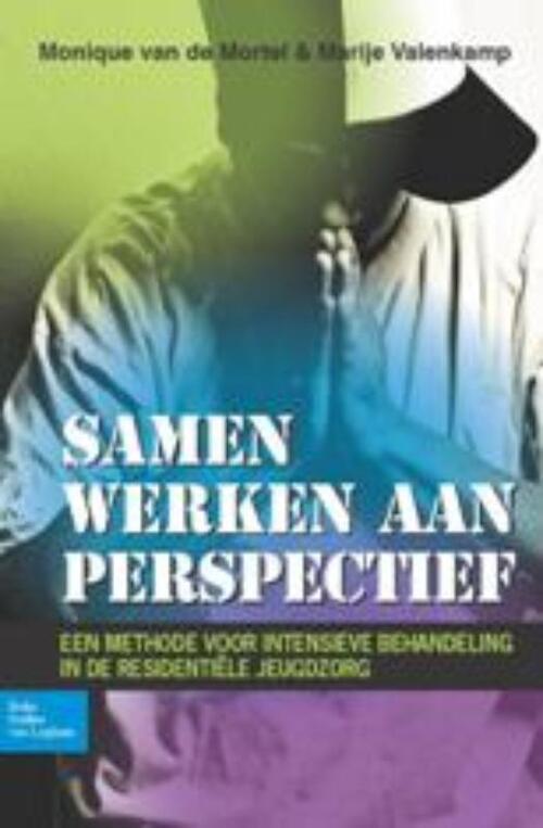 Samen werken aan perspectief -  Marije Valenkamp, Monique van de Mortel (ISBN: 9789031385775)