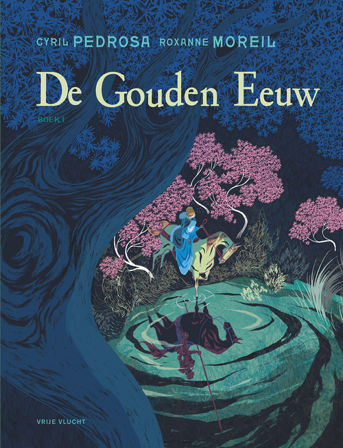 De Gouden Eeuw -  Cyril Pedrosa (ISBN: 9789031436415)