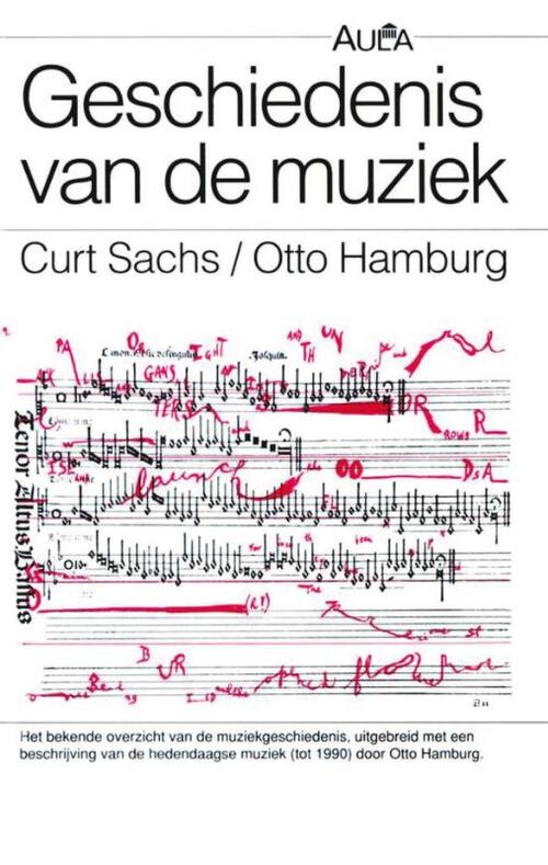 Geschiedenis van de muziek -  C. Sachs, Otto Hamburg (ISBN: 9789031504060)