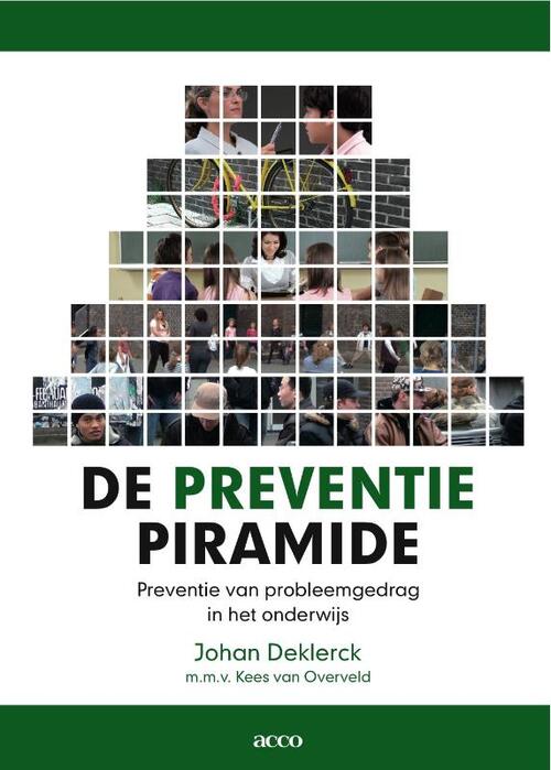 De preventiepiramide -  Johan Deklerck, Kees van Overveld (ISBN: 9789033485138)