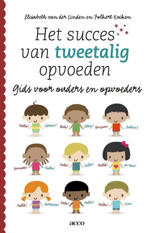 Het succes van tweetalig opvoeden -  Elisabeth van der Linden, Folkert Kuiken (ISBN: 9789033488153)