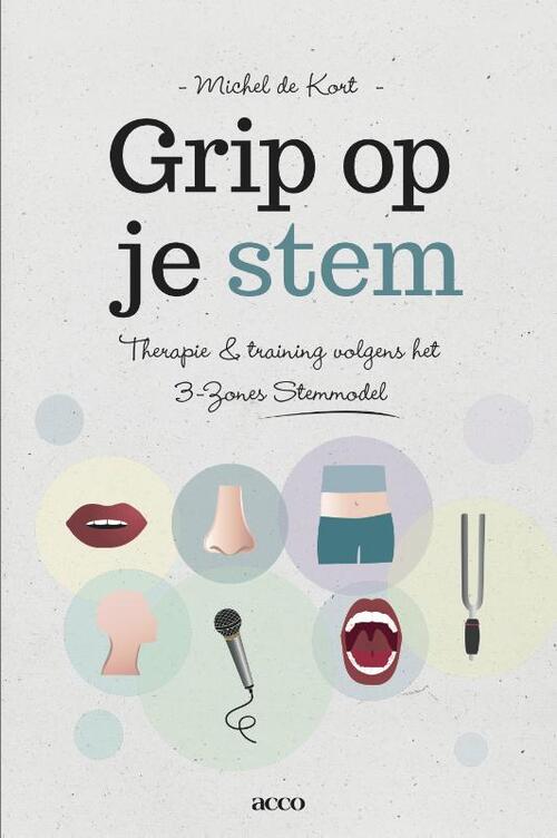 Grip op je stem -  Michel de Kort (ISBN: 9789033497896)