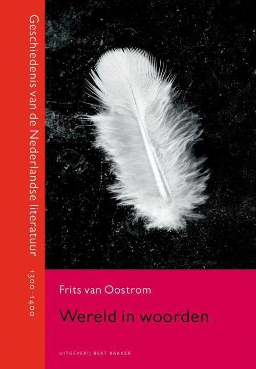 Wereld in woorden -  Frits van Oostrom (ISBN: 9789035139398)