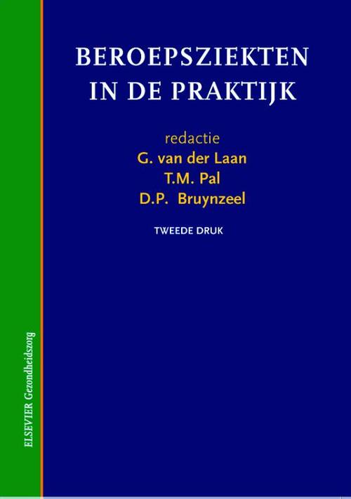 Beroepsziekten in de praktijk -   (ISBN: 9789035231641)