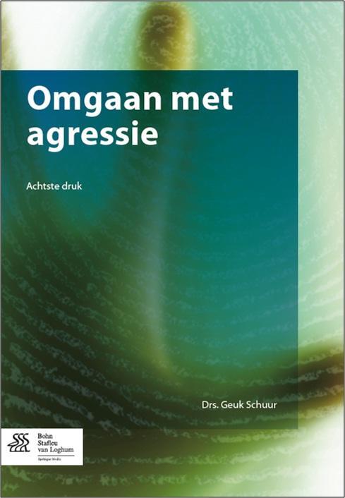 Omgaan met agressie -  Geuk Schuur (ISBN: 9789036806909)