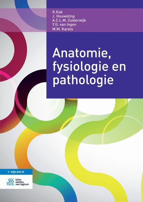 Anatomie, fysiologie en pathologie -  A.C.L.M. Zuiderwijk (ISBN: 9789036812276)