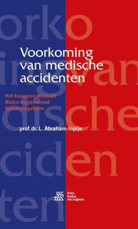 Voorkoming van medische accidenten -  L. Abraham-Inpijn (ISBN: 9789036817011)