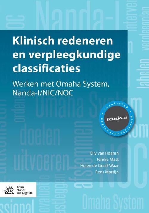 Klinisch redeneren en verpleegkundige classificaties -  Elly van Haaren (ISBN: 9789036817073)