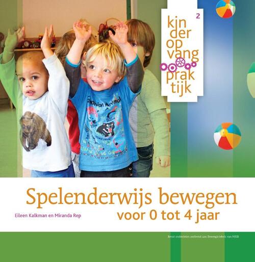 Spelenderwijs bewegen -  Eileen Kalkman, Miranda Rep (ISBN: 9789036817646)