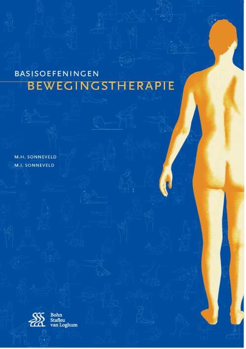 Basisoefeningen Bewegingstherapie -  M.H. Sonneveld, M.I. Sonneveld (ISBN: 9789036818148)