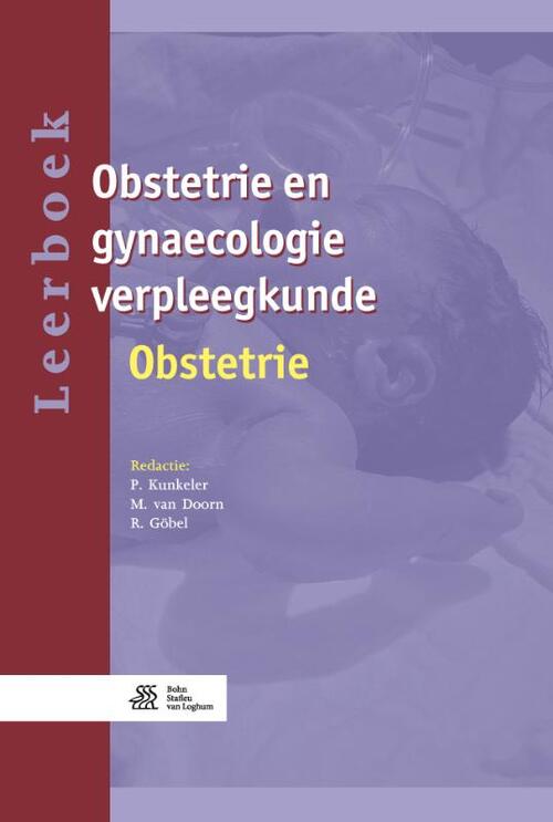 Obstetrie en gynaecologie verpleegkunde -  M. van Doorn, P. Kunkeler, R. Göbel (ISBN: 9789036818483)