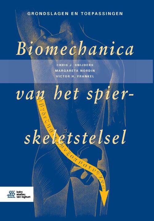 Biomechanica van het spier-skeletstelsel -  Chris J. Snijders (ISBN: 9789036819367)