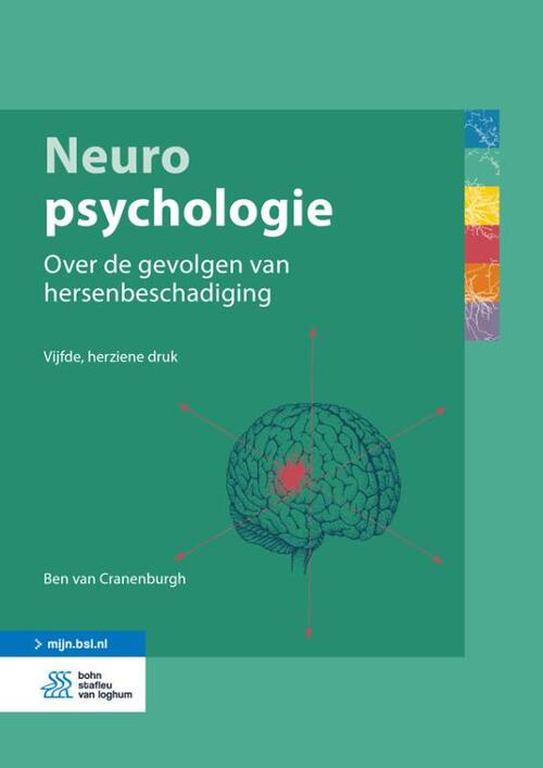 Neuropsychologie -  Ben van Cranenburgh (ISBN: 9789036820738)