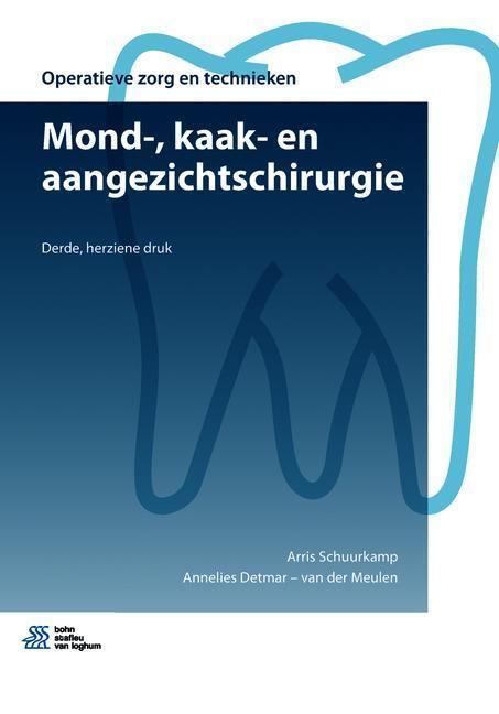 Mond-, kaak- en aangezichtschirurgie -  Annelies Detmar-van der Meulen, Arris Schuurkamp (ISBN: 9789036821087)