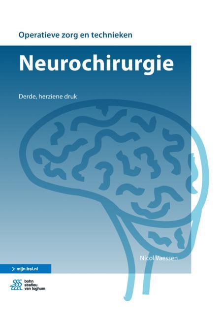 Neurochirurgie -  Nicol Vaessen (ISBN: 9789036821162)