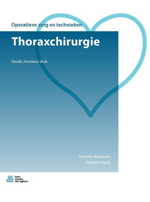 Thoraxchirurgie -  Daniël Pollack, Jeanette Beukema (ISBN: 9789036822367)