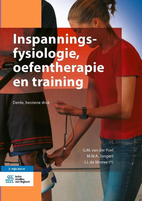 Inspanningsfysiologie, oefentherapie en training -  G.M. van der Poel, J.J. de Morree, M.W.A. Jongert (ISBN: 9789036822565)