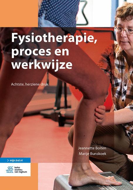 Fysiotherapie, proces en werkwijze -  Jeannette Boiten, Marije Bunskoek (ISBN: 9789036822640)