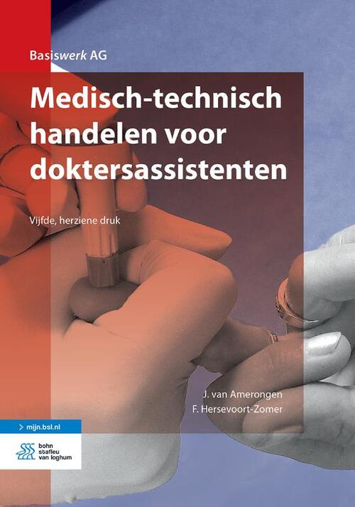 Medisch-technisch handelen voor doktersassistenten -  F. Hersevoort-Zomer, J. van Amerongen (ISBN: 9789036822886)