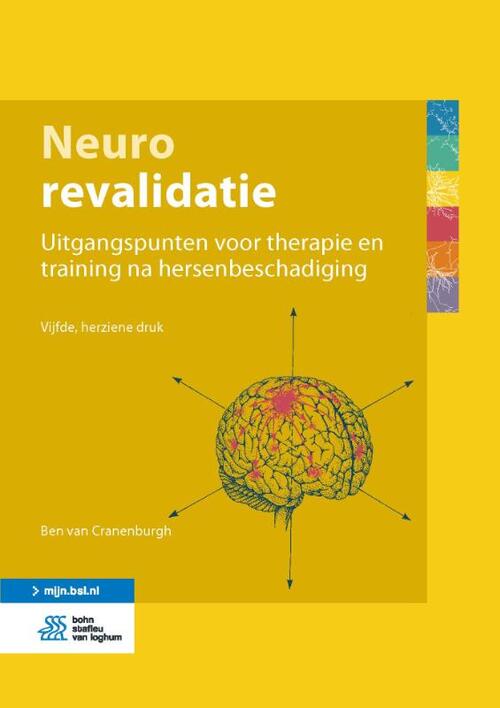 Neurorevalidatie -  Ben van Cranenburgh (ISBN: 9789036823173)