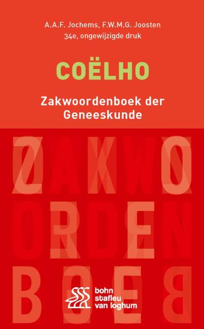 Coëlho Zakwoordenboek der Geneeskunde -  A.A.F. Jochems, F.W.M.G. Joosten (ISBN: 9789036824965)