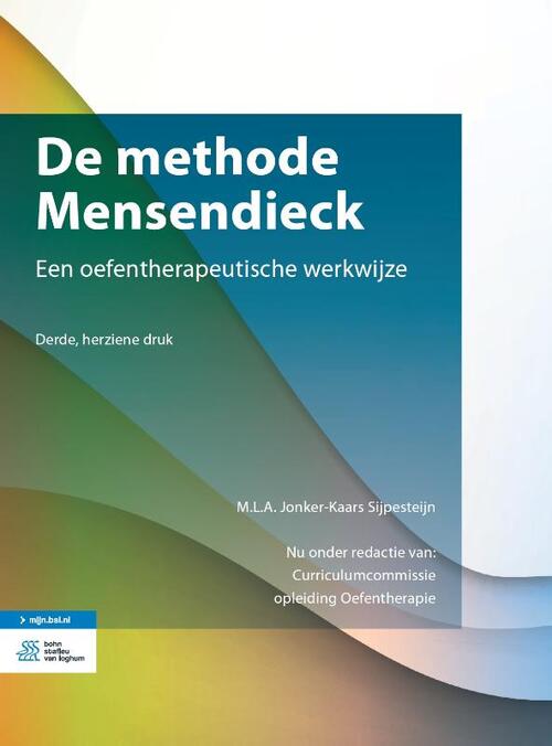 De methode Mensendieck -  Curriculumcommissie Opleiding Oefentherapie (ISBN: 9789036825504)