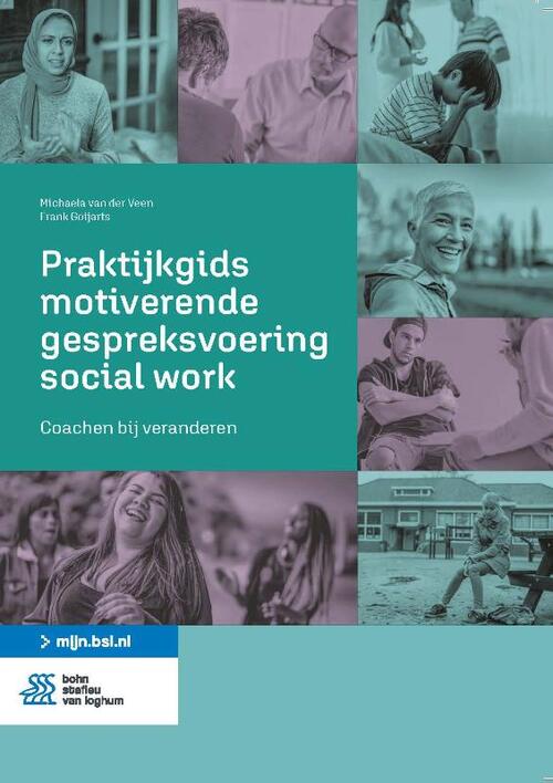 Praktijkgids motiverende gespreksvoering social work -  Frank Goijarts, Michaela van der Veen (ISBN: 9789036826723)